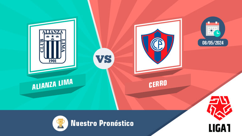 Pronostico alianza lima cerro