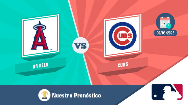 Pronostico angels cubs