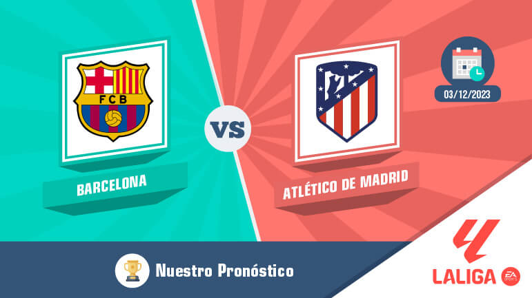 Pronostico barcelona atletico madrid