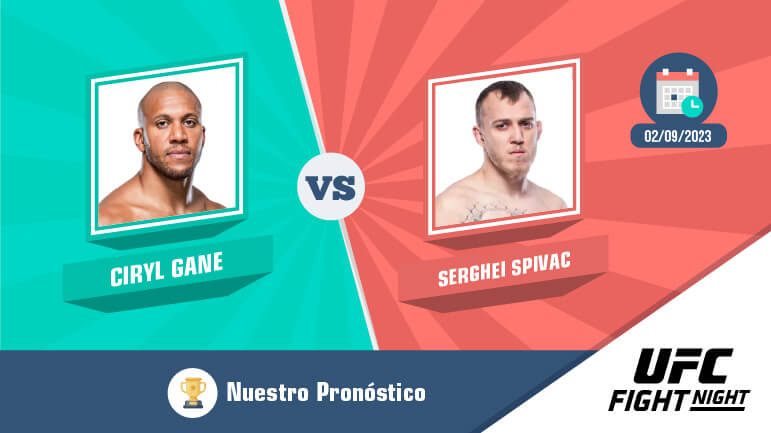 Pronostico ciryl gane serghei spivac