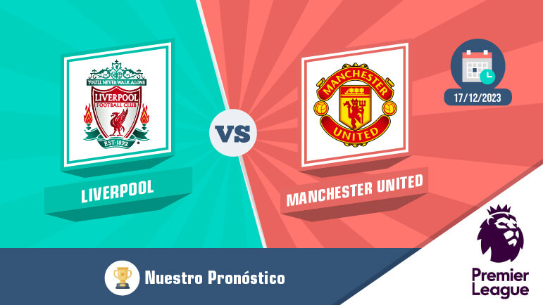 Pronostico liverpool manchester united