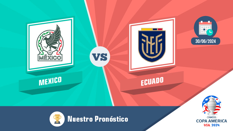 Pronostico mexico ecuador
