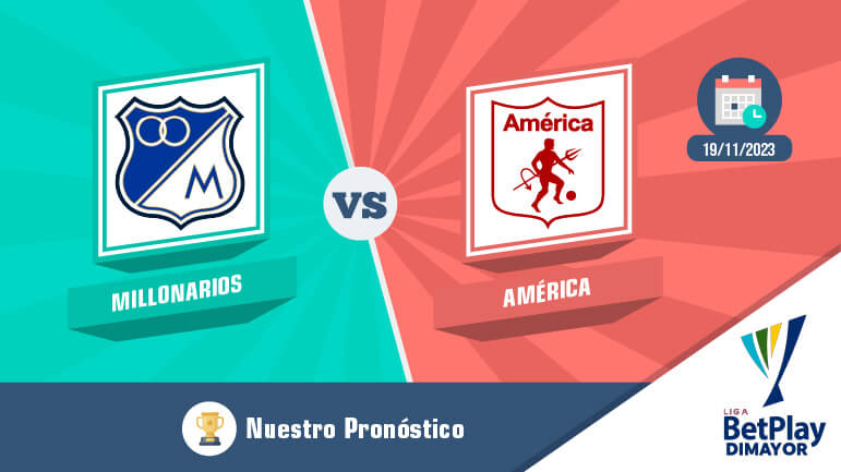 Pronostico millonarios america
