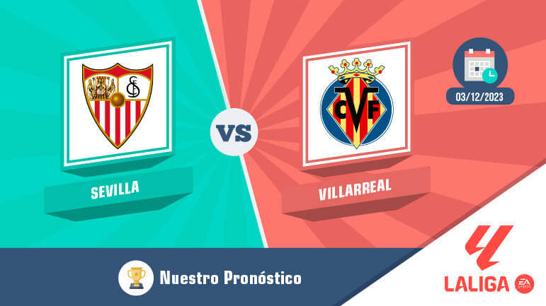 Pronostico sevilla villarreal
